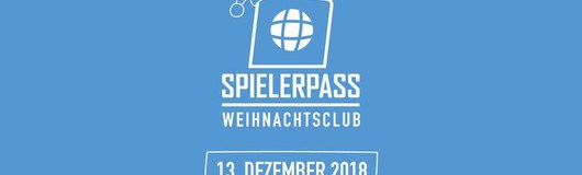 SPIELERPASS Weihnachtsclub am 13.12.2018 @ Praterdome