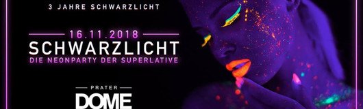 SCHWARZLICHT • 16.11.18 • XXL Edition am 16.11.2018 @ Praterdome