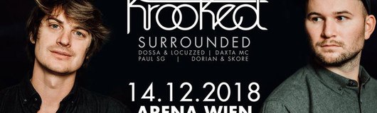 Camo&Krooked - Surrounded Vienna am 14.12.2018 @ Arena Wien
