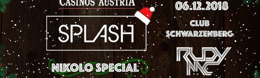 Splash - Das Nikolo Special mit Rudy MC by Casinos Austria am 06.12.2018 @ Club Schwarzenberg