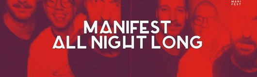Donnerstag Nacht: 7 hrs of Manifest am 06.12.2018 @ Sass Club