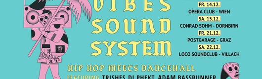 FM4 Tribe Vibes Sound System Tour at Wien am 14.12.2018 @ OC - Opera Club