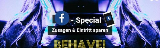 Behave! Zusagen & Eintritt sparen am 15.12.2018 @ U4