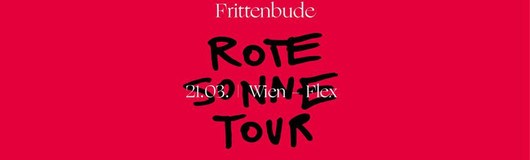 Frittenbude / Wien / Flex am 21.03.2019 @ Flex