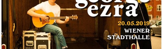 George Ezra (UK) • Wien am 20.05.2019 @ Stadthalle Wien