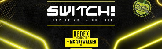 Switch! feat. Hedex & MC Skywalker, Nightfang am 15.02.2019 @ Flex