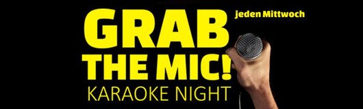 GRAB the MIC! Karaoke Night am 13.02.2019 @ Weberknecht