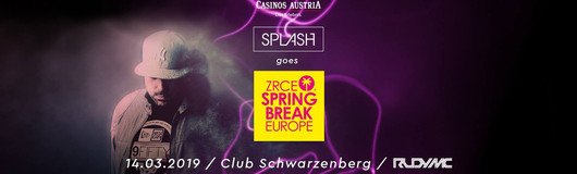 Splash goes Spring Break Europe mit Dj Rudy Mc am 14.03.2019 @ Club Schwarzenberg