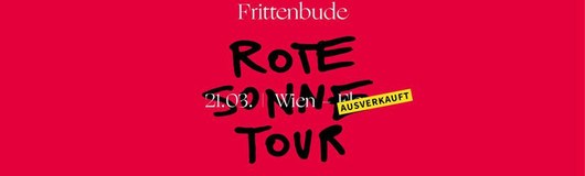 Frittenbude / Wien / Flex (ausverkauft!) am 21.03.2019 @ Flex
