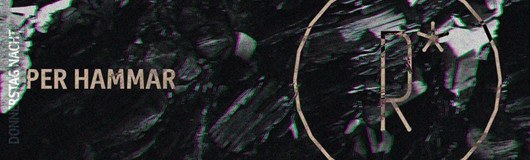 Donnerstag Nacht x R* | Per Hammar am 21.03.2019 @ Sass Club
