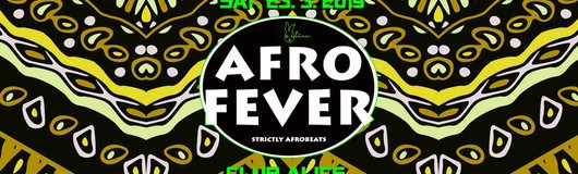 AFRO FEVER PT5 Strictly Afrobeats am 23.03.2019 @ Club Alice
