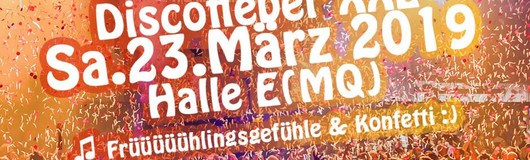 Discofieber XXL im MQ - Sa,23.März 2019, ab 21 Uhr am 23.03.2019 @ MQ Halle E