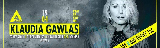 KLAUDIA GAWLAS | Pratersauna - Minima am 19.04.2019 @ Pratersauna
