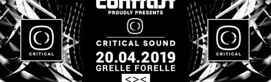 CONTRAST presents Critical Sound w/ ENEI & KASRA am 20.04.2019 @ Grelle Forelle