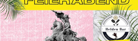 Eröffnung Heldenbar Saison 2019 feat. GLC Feierabend am 17.05.2019 @ Heldenplatz