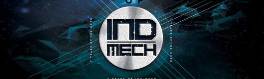 5 Years Of Ind:Mech am 18.05.2019 @ Event Arena Vösendorf