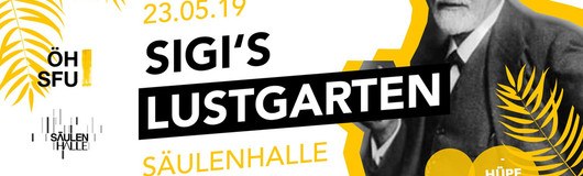 SIGI‘S LUSTGARTEN // 23.05.19 // SÄULENHALLE am 23.05.2019 @ Säulenhalle