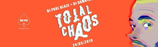 Total Chaos | HipHop Fridays at Vieipee am 24.05.2019 @ VIE I PEE