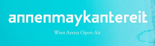 Ausverkauft • AnnenMayKantereit • Wien • Arena Open-Air am 24.05.2019 @ Arena Wien