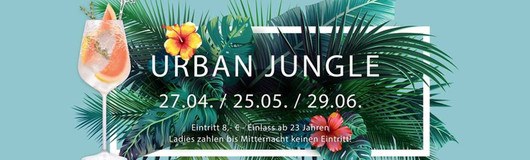 Urban Jungle am 25.05.2019 @ SO/ VIENNA