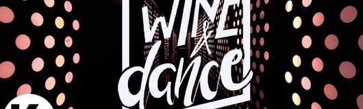 WINE & DANCE - Big Bottle Edition am 25.05.2019 @ Volksgarten
