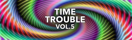 Rave On Vienna pres. Time Trouble vol.5 am 24.05.2019 @ Fluc + Fluc Wanne