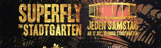 Superfly im Stadtgarten | Jeden Samstag bei Schönwetter! am 27.07.2019 @ Cafe Français
