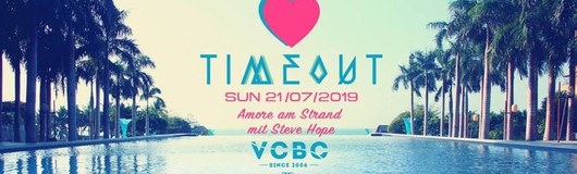 Timeout Special - Amore am Strand mit Steve Hope am 21.07.2019 @ Vienna City Beach Club