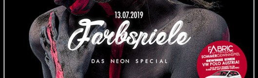 Farbspiele - Das Neon Special am 13.07.2019 @ Fabric Ilz