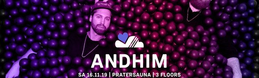 LUFT & LIEBE w/ ANDHIM am 16.11.2019 @ Pratersauna