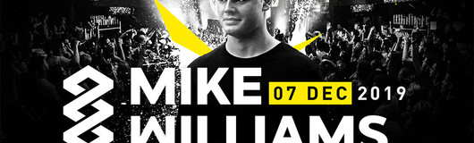 MIKE WILLIAMS pres. by Prater DOME am 07.12.2019 @ Praterdome