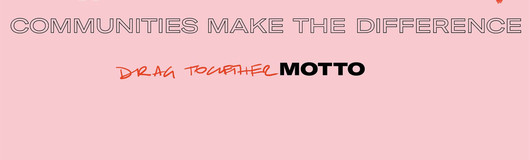 Drag Together - World AIDS Day Brunch am 01.12.2019 @ Motto