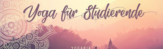 Yoga für Studierende am 03.12.2019 @ yogaria