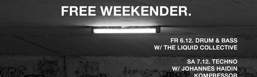 Free Weekender. am 06.12.2019 @ Black Market